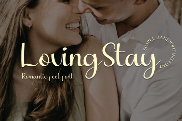 Loving Stay Script Font for Digital Marketing